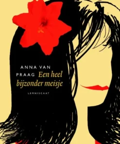 Een heel bijzonder meisje