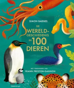 De wereldgeschiedenis in 100 dieren