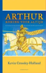 Arthur. Koning voor altijd | 9789047710097