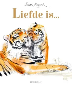 Liefde is…