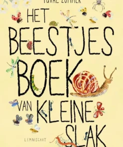 Het beestjesboek van Kleine Slak