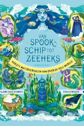 Van spookschip tot zeeheks