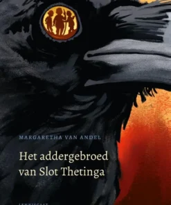 Het addergebroed van Slot Thetinga