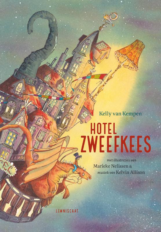 Boekentip: Hotel Zweefkees geschreven door Kelly van Kempen |