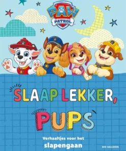 Slaap lekker, Pups