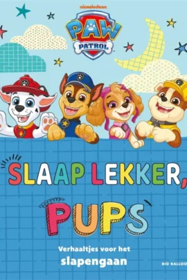 Slaap lekker, Pups