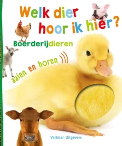 Welk dier hoor ik hier? - Boerderijdieren