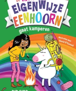 De enorm eigenwijze eenhoorn gaat kamperen