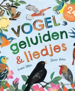 24 unieke vogelgeluiden & liedjes