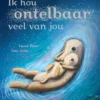 Ik hou ontelbaar veel van jou | 9789044860665