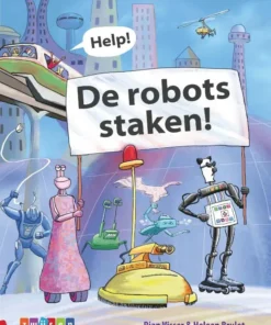 Help! De robots staken!