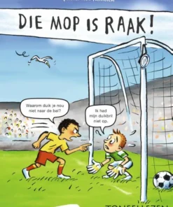Die mop is raak!