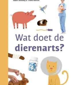 Wat doet de dierenarts?