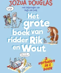 Het grote boek van ridder Rik en Wout