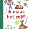 Ik maak het zelf! | 9789048756612