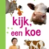 kijk, een koe | 9789048757572