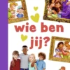 wie ben jij? | 9789048758197 wie ben jij? | 9789048758197