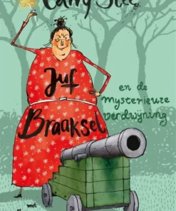 Juf Braaksel en de mysterieuze verdwijning