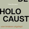 De Holocaust voor kinderen uitgelegd | 9789047717683
