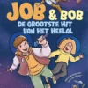 Job en Bob De grootste hit van het heelal | 9789030511755 Job en Bob De grootste hit van het heelal | 9789030511755