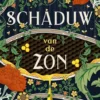 Schaduw van de Zon - Hun bruidsvlucht kan het rijk vernietigen | 9789049206932 Schaduw van de Zon - Hun bruidsvlucht kan het rijk vernietigen | 9789049206932