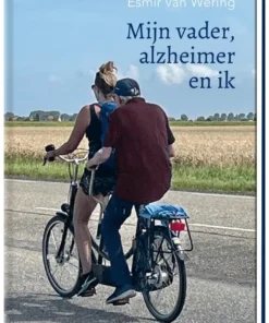 Mijn vader, alzheimer en ik