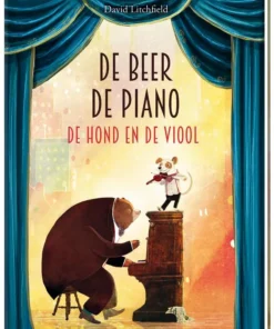 De beer, de piano, de hond en de viool