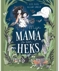 Mijn mama is een heks