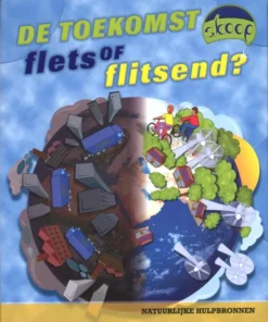 De toekomst flets of flitsend