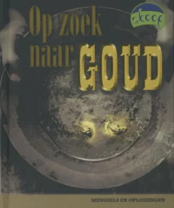 Op zoek naar goud
