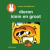 nijntje doorkijkboek, dieren klein en groot | 9789056472269 nijntje doorkijkboek, dieren klein en groot | 9789056472269