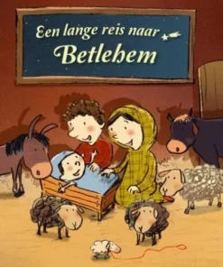 Een lange reis naar Betlehem