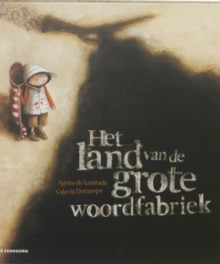 Het land van de grote woordfabriek