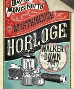 Het mysterieuze horloge van Walker & Dawn