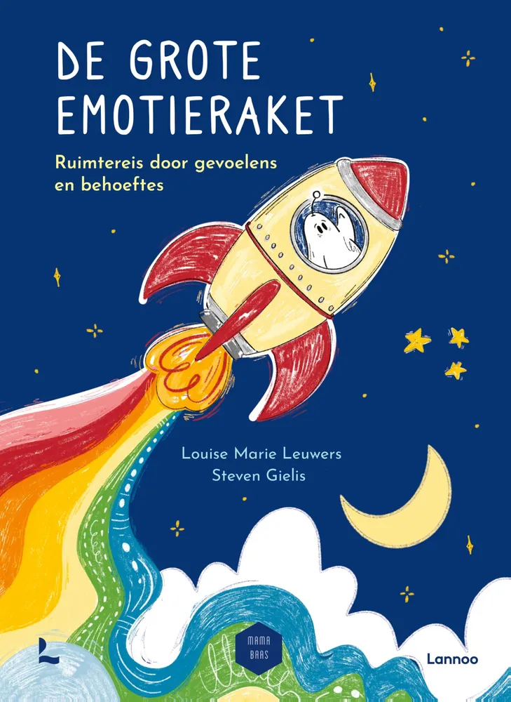 De grote emotieraket - Ruimtereis door gevoelens en behoeftes | 9789059969322 De grote emotieraket - Ruimtereis door gevoelens en behoeftes