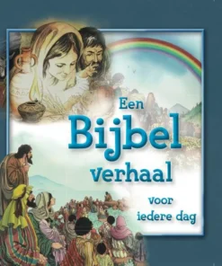Een Bijbel verhaal voor iedere dag