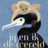 Jij en ik de wereld | 9789062226696