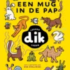 Een mug in de pap | 9789020677720 Een mug in de pap | 9789020677720