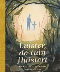 Luister, de tuin fluistert