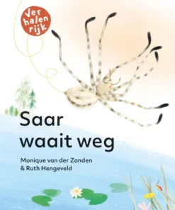 Saar waait weg / Hallo, spin!