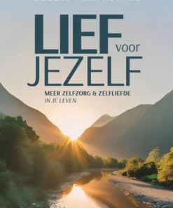 Lief voor jezelf