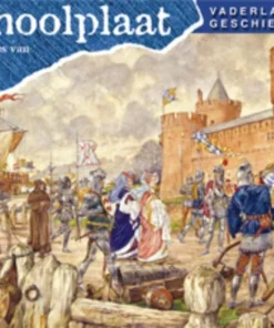 De Schoolplaat Vaderlandse Geschiedenis deel 2