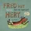 Fred het (heel erg eigenwijze) hert | 9789076174938