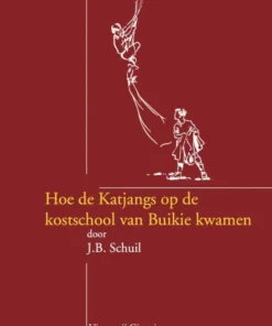 Hoe de Katjangs op de kostschool van Buikie kwamen
