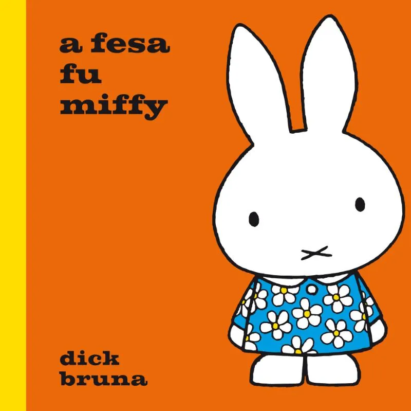 A fesa fu Miffy | 9789079498000 A fesa fu Miffy