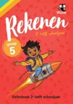 Rekenen Groep 5 2e helft schooljaar Oefenboek | 9789493427129 Rekenen Groep 5 2e helft schooljaar Oefenboek | 9789493427129