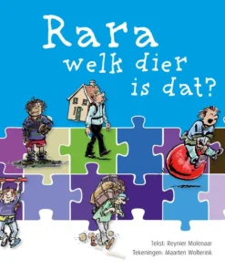 Rara, welk dier is dat?