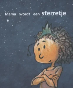 Mama wordt een sterretje