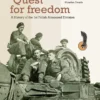 Quest for Freedom - History of the 1st Polish Armoured Division | 9789083463346