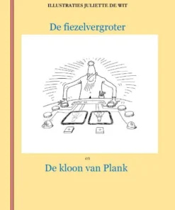 De fiezelvergroter en de kloon van Plank
